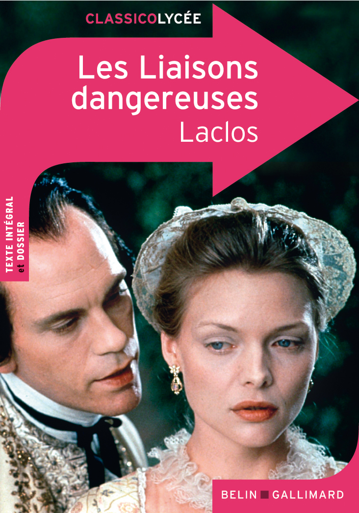 Les Liaisons Dangereuses De Choderlos De Laclos Gallimard