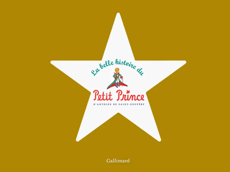 Histoire d'un livre : Le Petit Prince d'Antoine de Saint-Exupéry